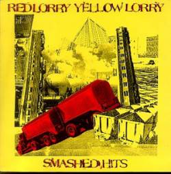 Red Lorry Yellow Lorry : Smashed Hits